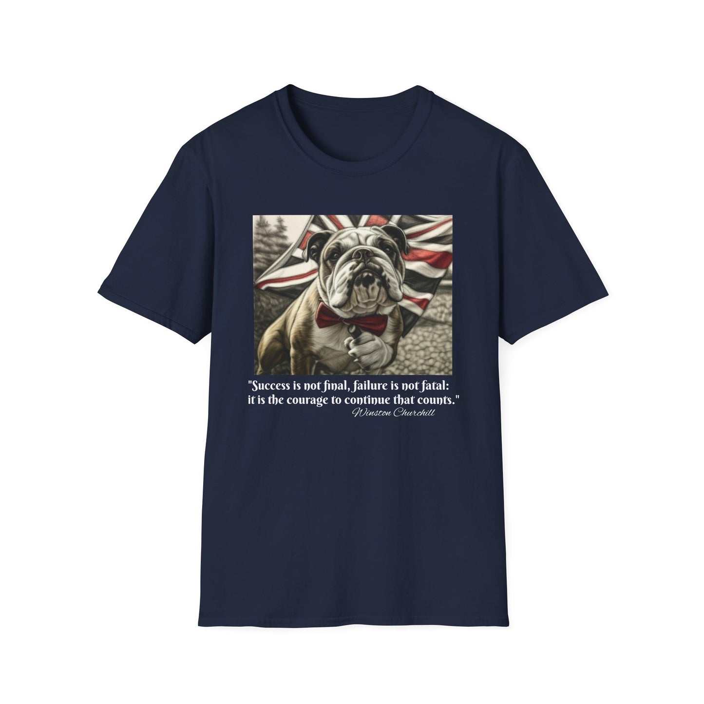 Winston Churchill Bulldog T-Shirt - Softstyle Quote Tee
