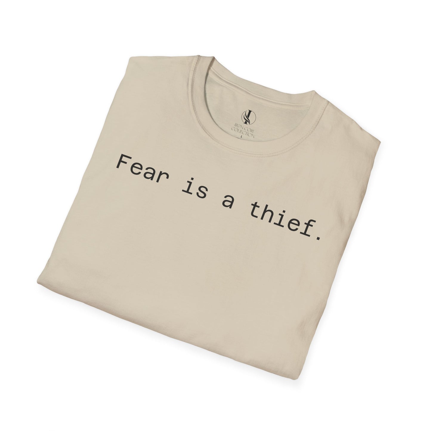 'Fear is a Thief' Graphic Tee-Inspirational Unisex T-Shirt -