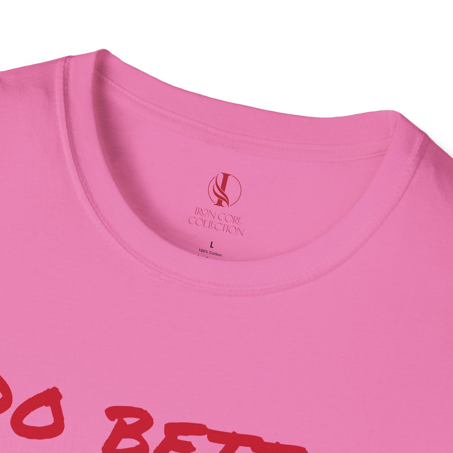 Unisex Softstyle T-Shirt - 'Do Better' Inspirational Tee with Philippians 3:12-14 Design