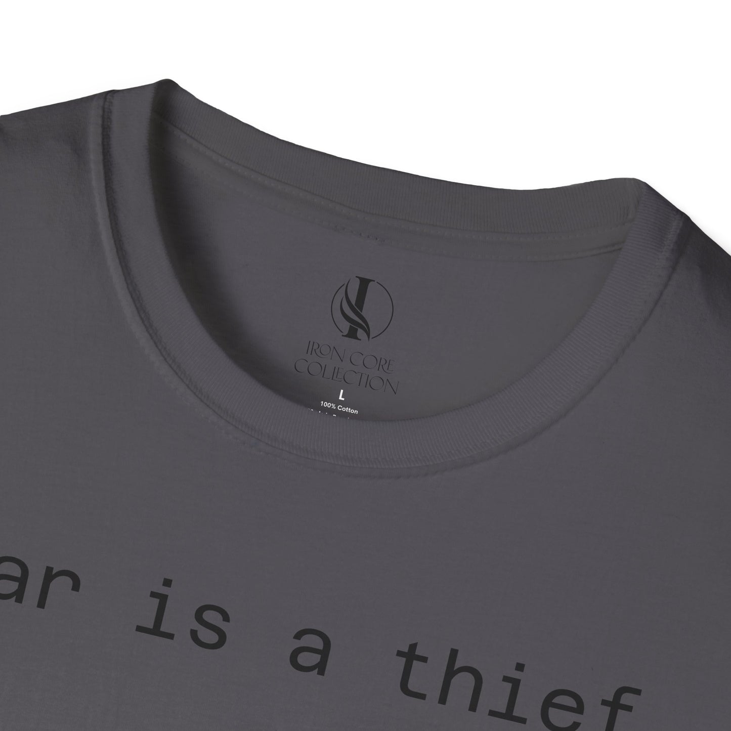 'Fear is a Thief' Graphic Tee-Inspirational Unisex T-Shirt -