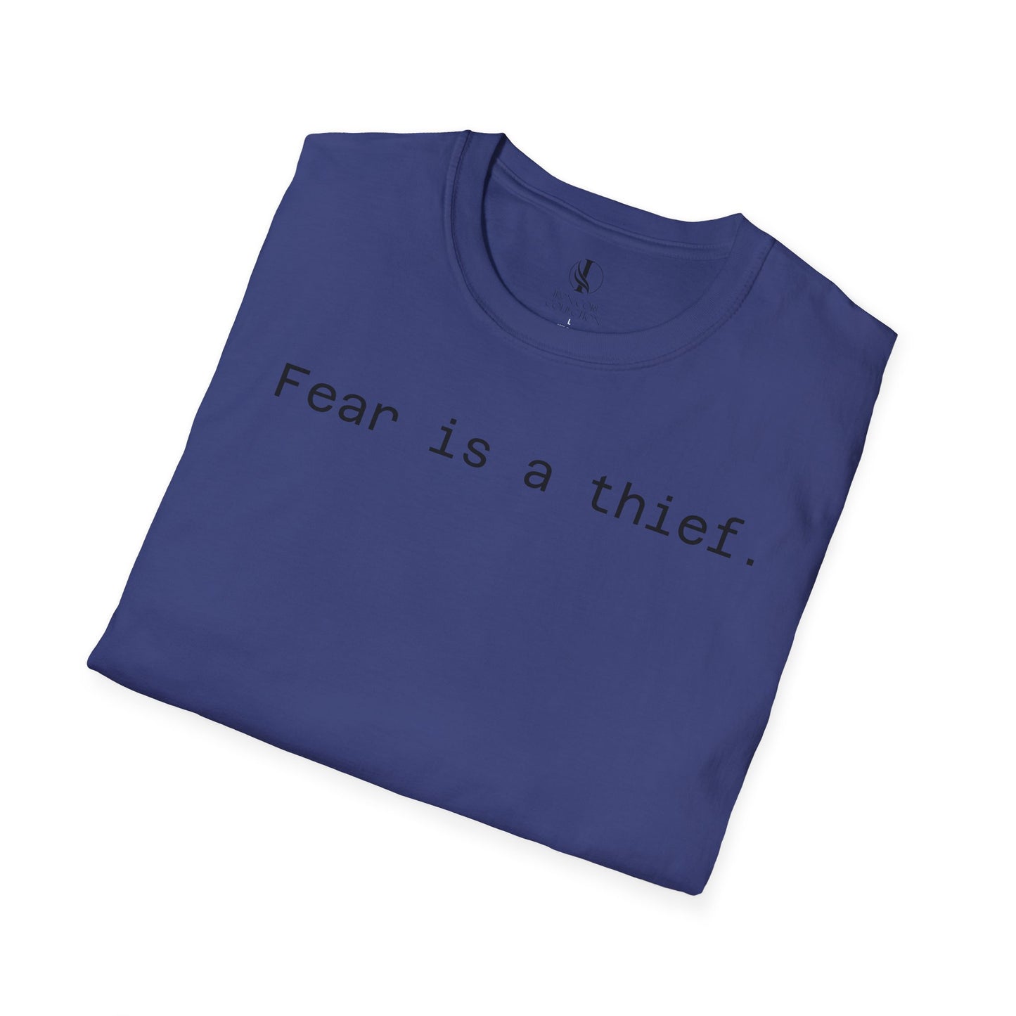 'Fear is a Thief' Graphic Tee-Inspirational Unisex T-Shirt -