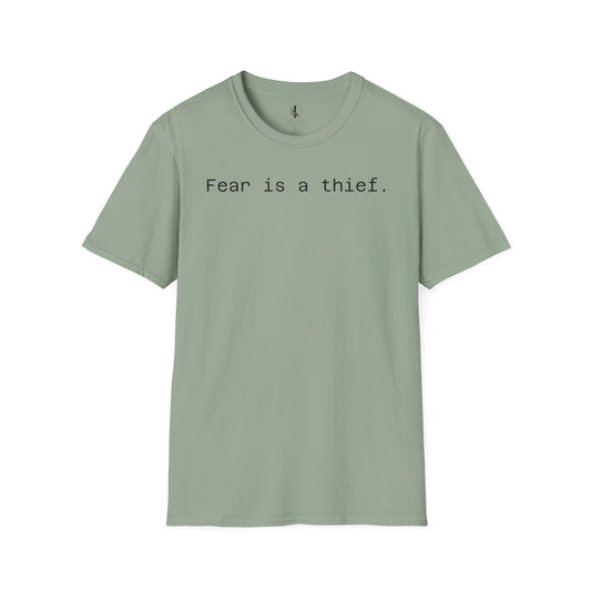 'Fear is a Thief' Graphic Tee-Inspirational Unisex T-Shirt -