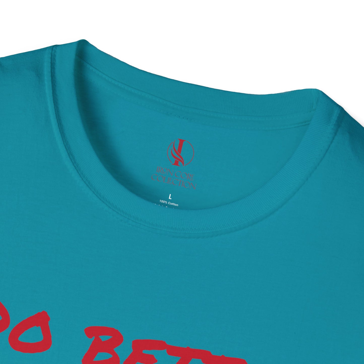 Unisex Softstyle T-Shirt - 'Do Better' Inspirational Tee with Philippians 3:12-14 Design