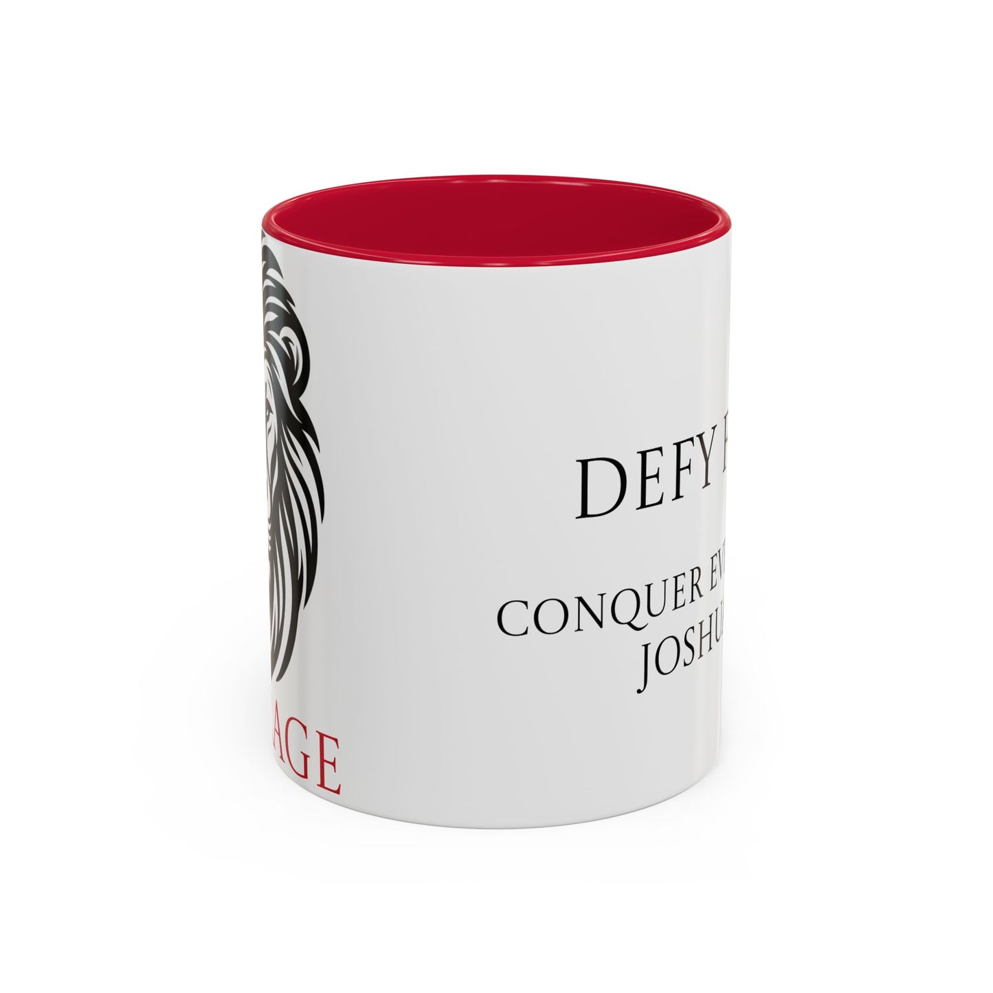 Courage Mugs (11oz, 15oz)