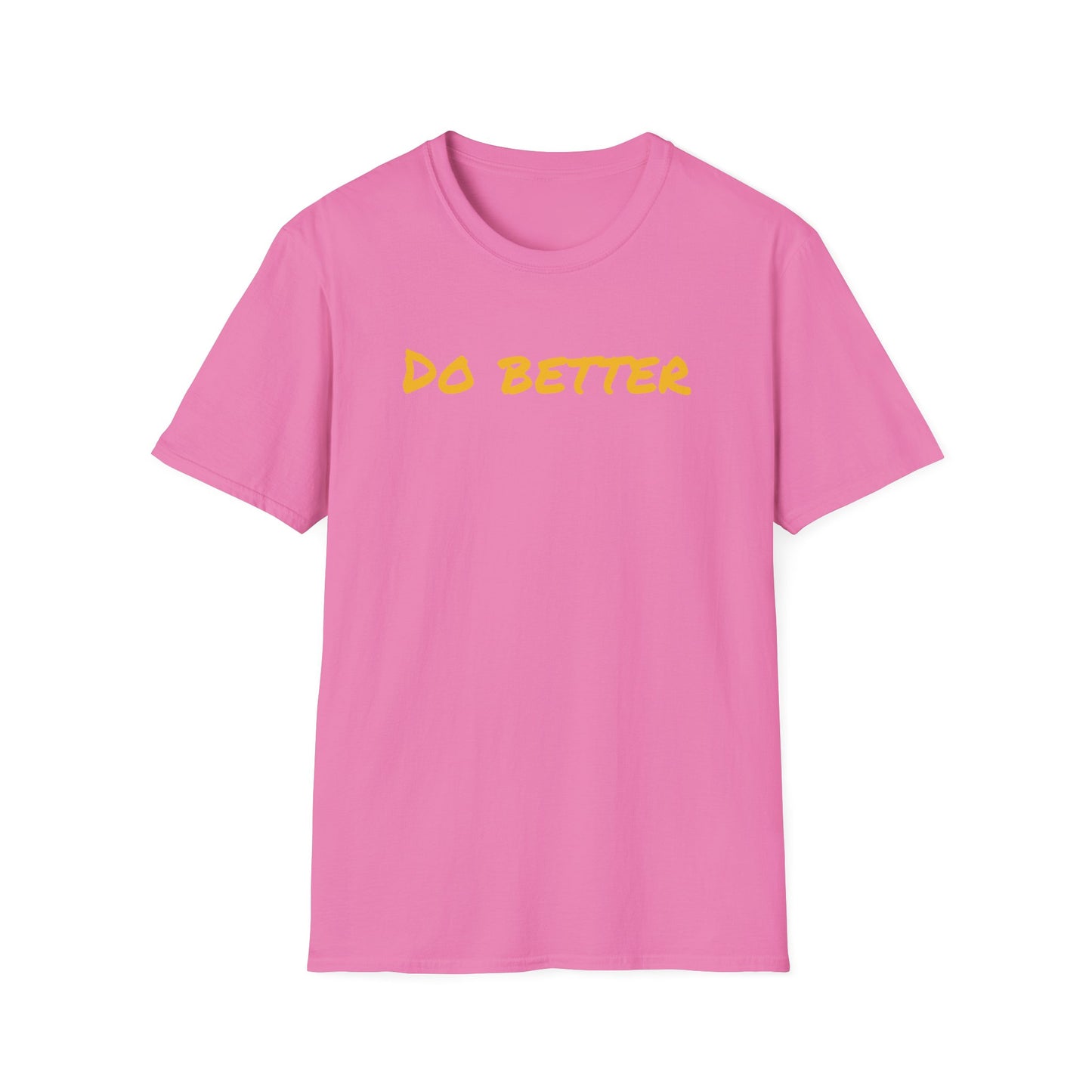 Motivational DO BETTERE Unisex T-Shirt with Charles Kettering Quote