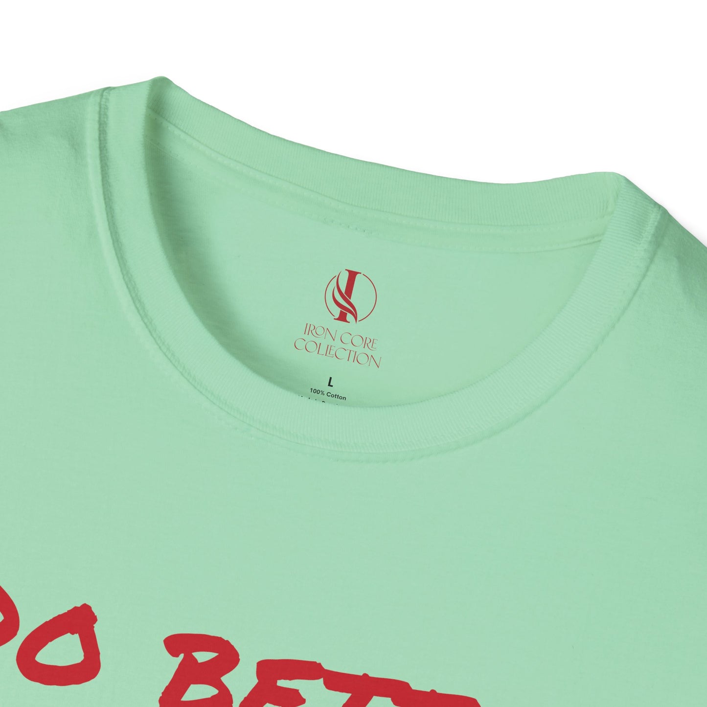 Unisex Softstyle T-Shirt - 'Do Better' Inspirational Tee with Philippians 3:12-14 Design