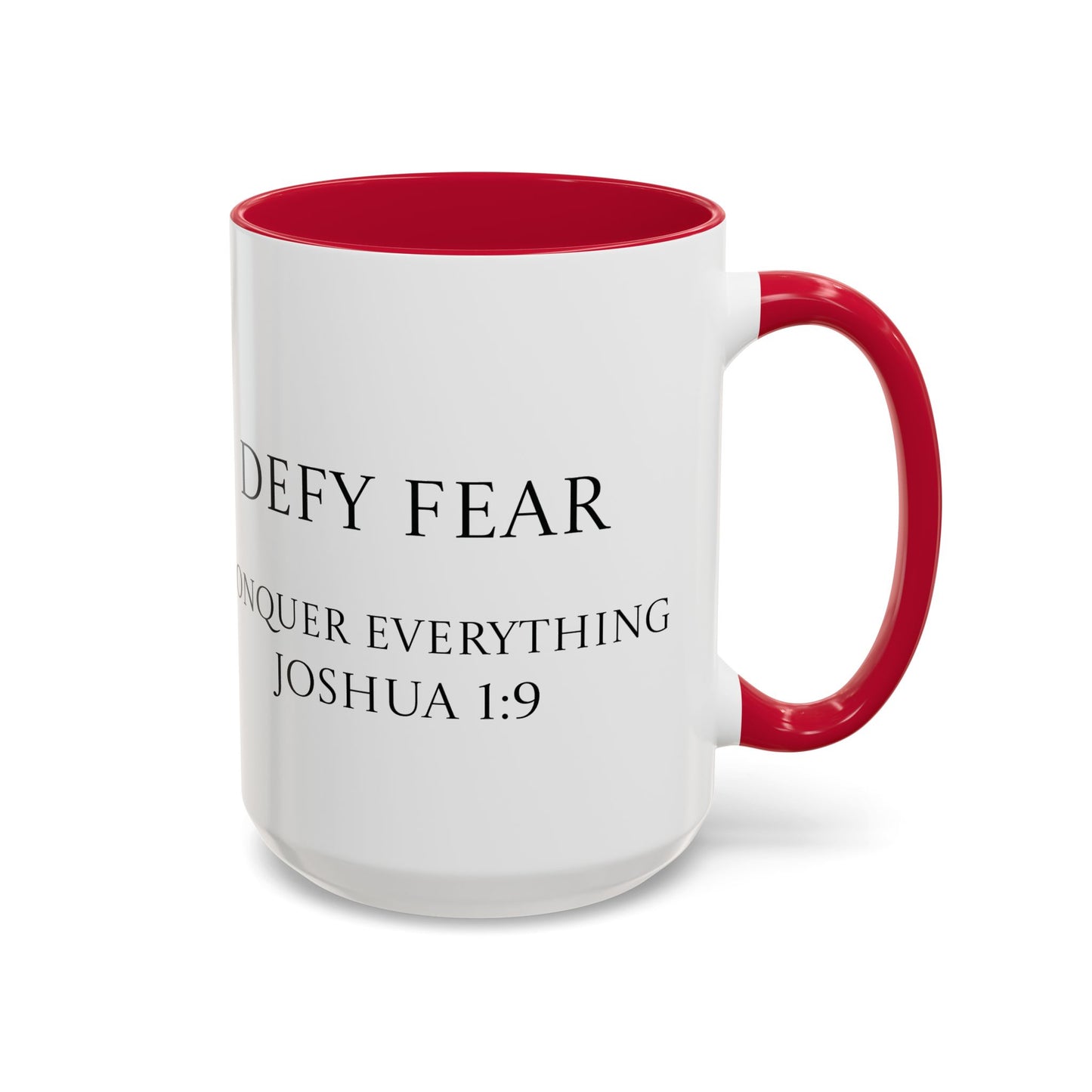 Courage Mugs (11oz, 15oz)