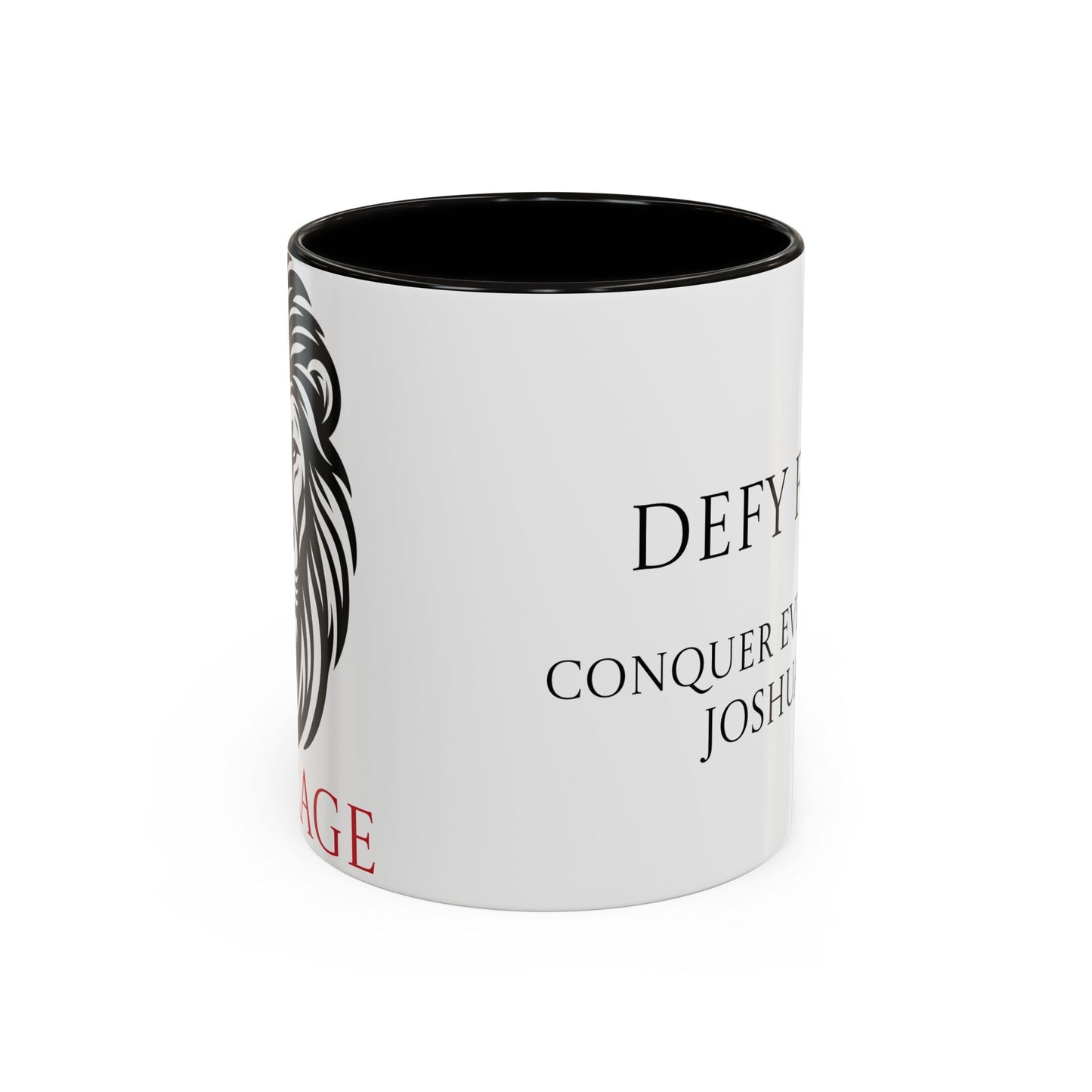 Courage Mugs (11oz, 15oz)
