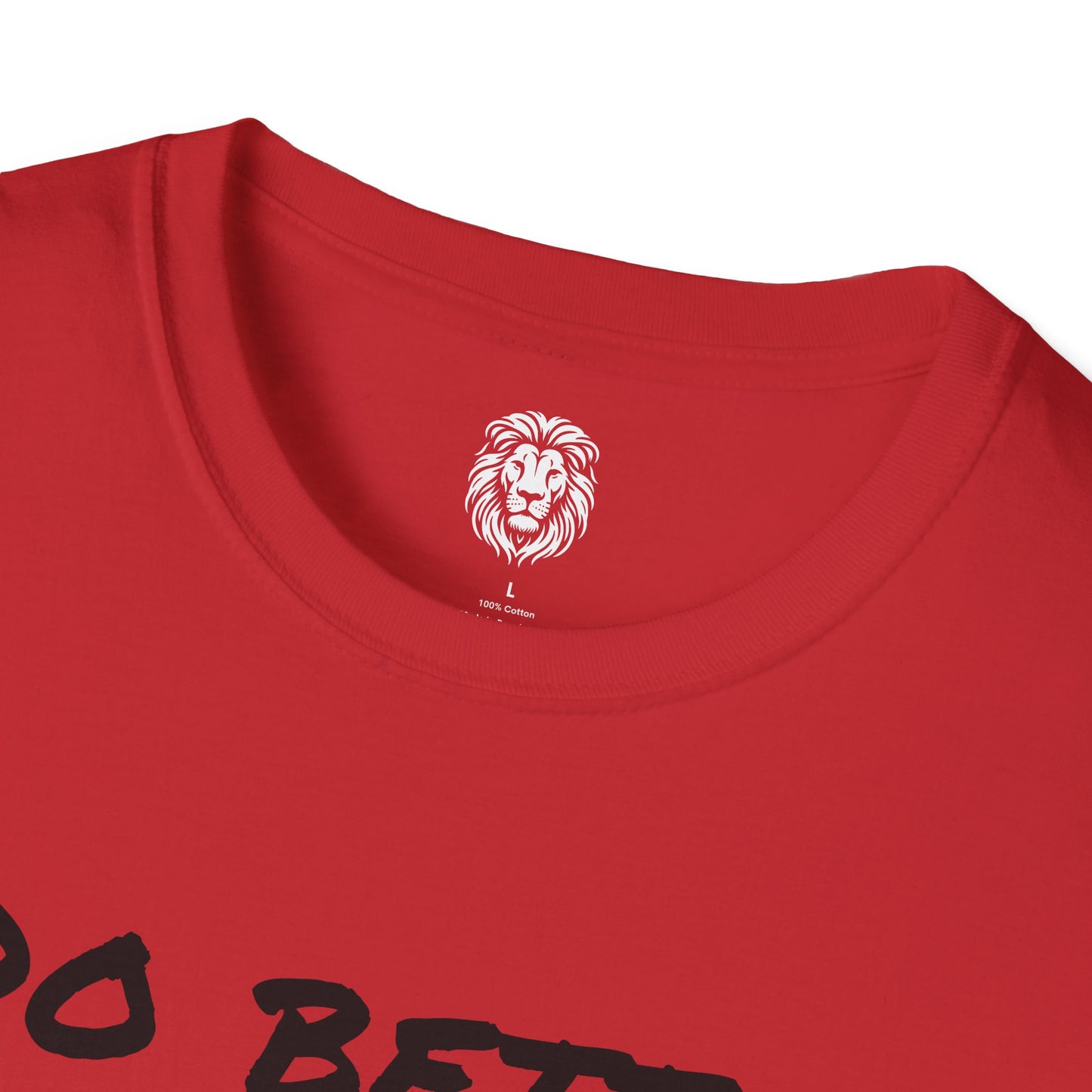 Unisex Softstyle T-Shirt - 'Do Better' Inspirational Tee with Philippians 3:12-14 Design