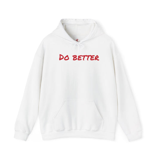 Inspirational Hooded Sweatshirt - 'Do Better' with Cross Design