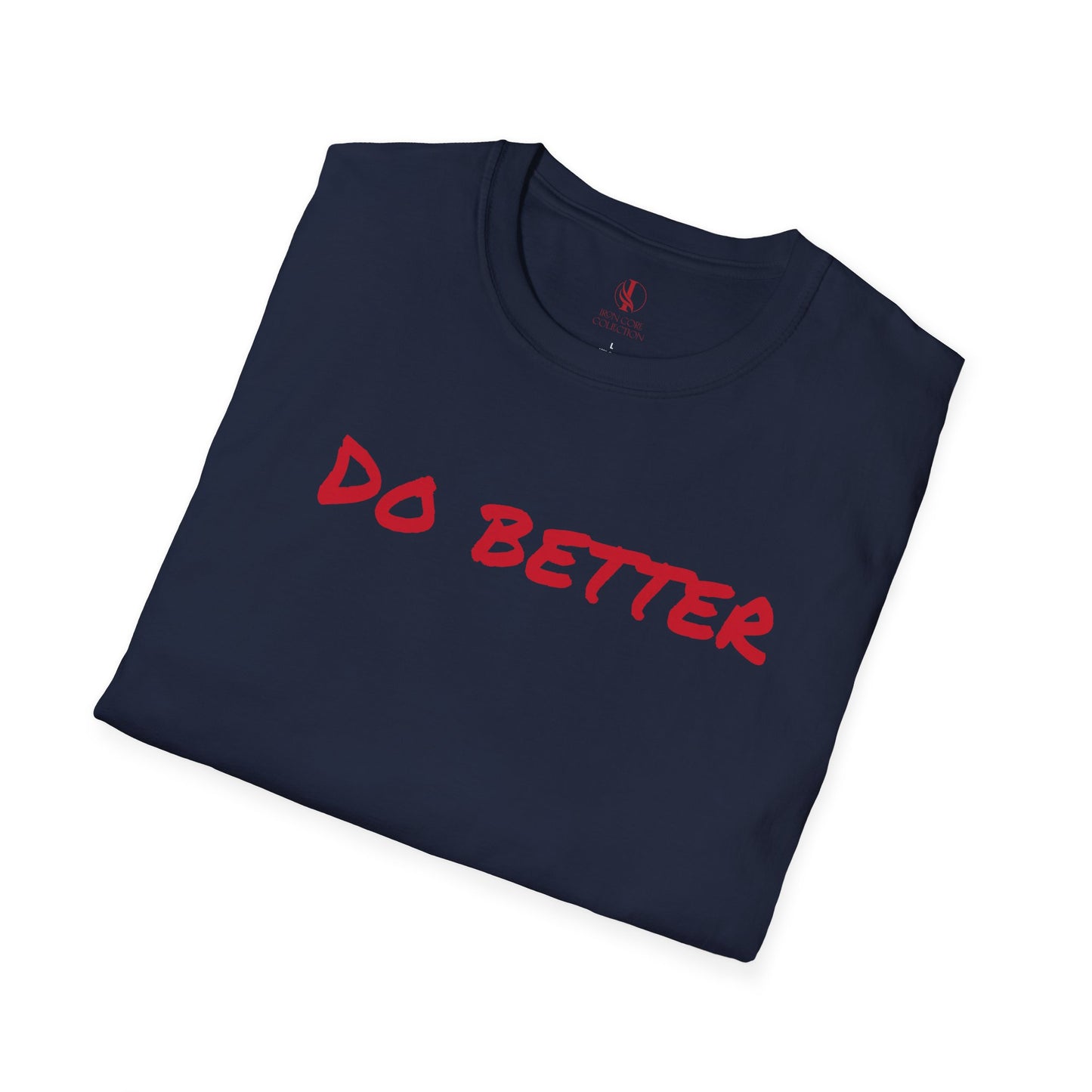 Unisex Softstyle T-Shirt - 'Do Better' Inspirational Tee with Philippians 3:12-14 Design