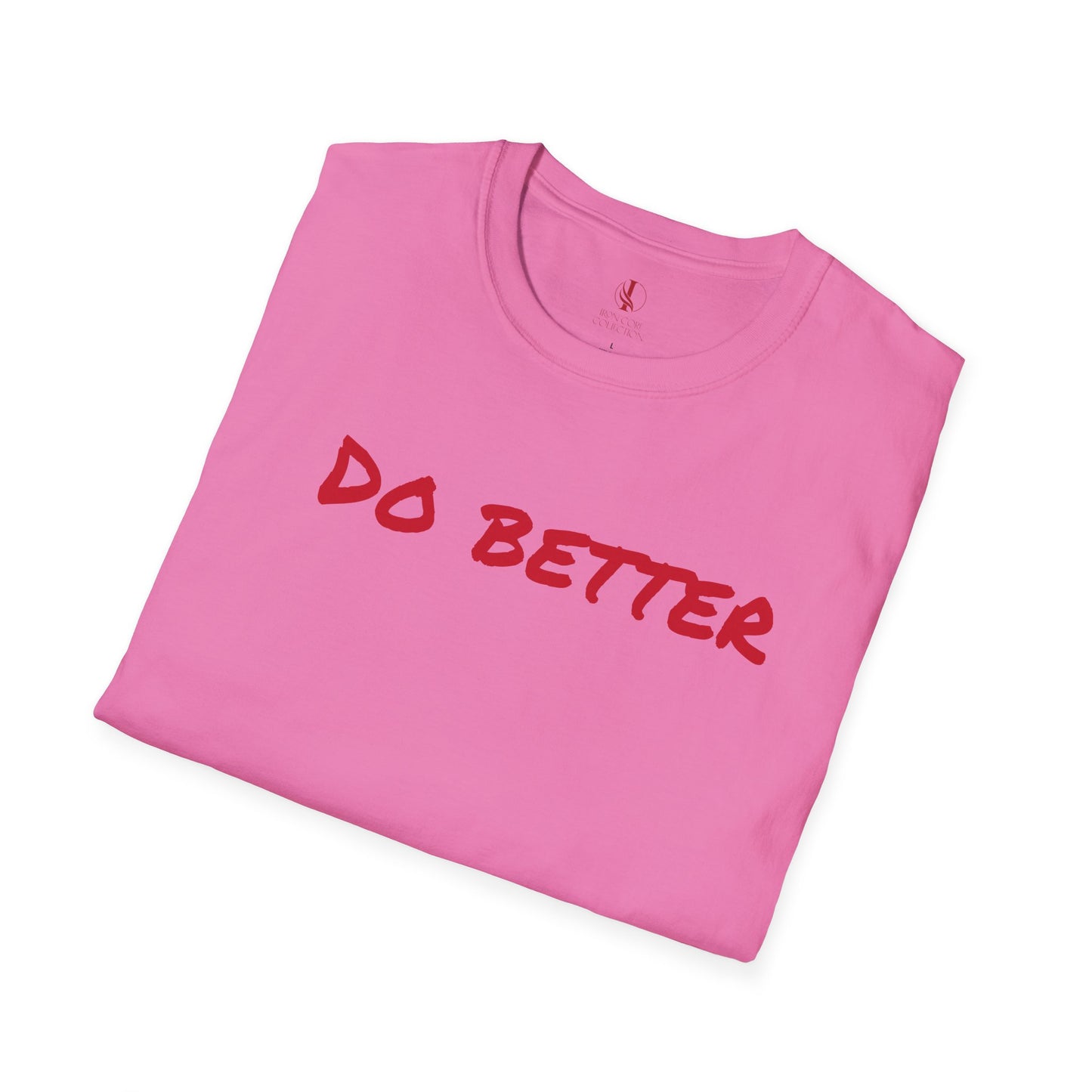 Unisex Softstyle T-Shirt - 'Do Better' Inspirational Tee with Philippians 3:12-14 Design