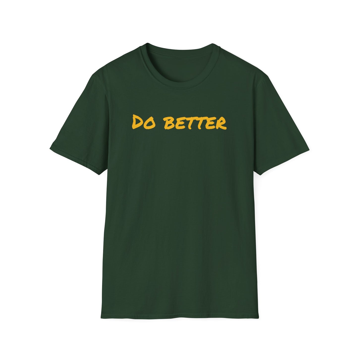 Motivational DO BETTERE Unisex T-Shirt with Charles Kettering Quote