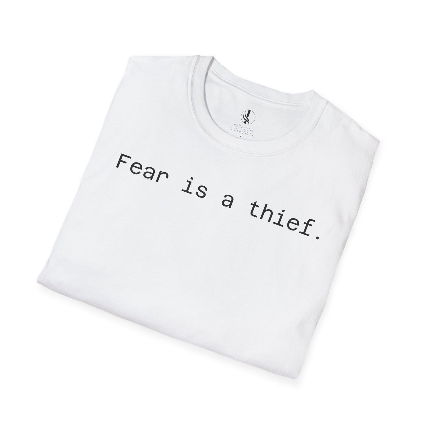 'Fear is a Thief' Graphic Tee-Inspirational Unisex T-Shirt -