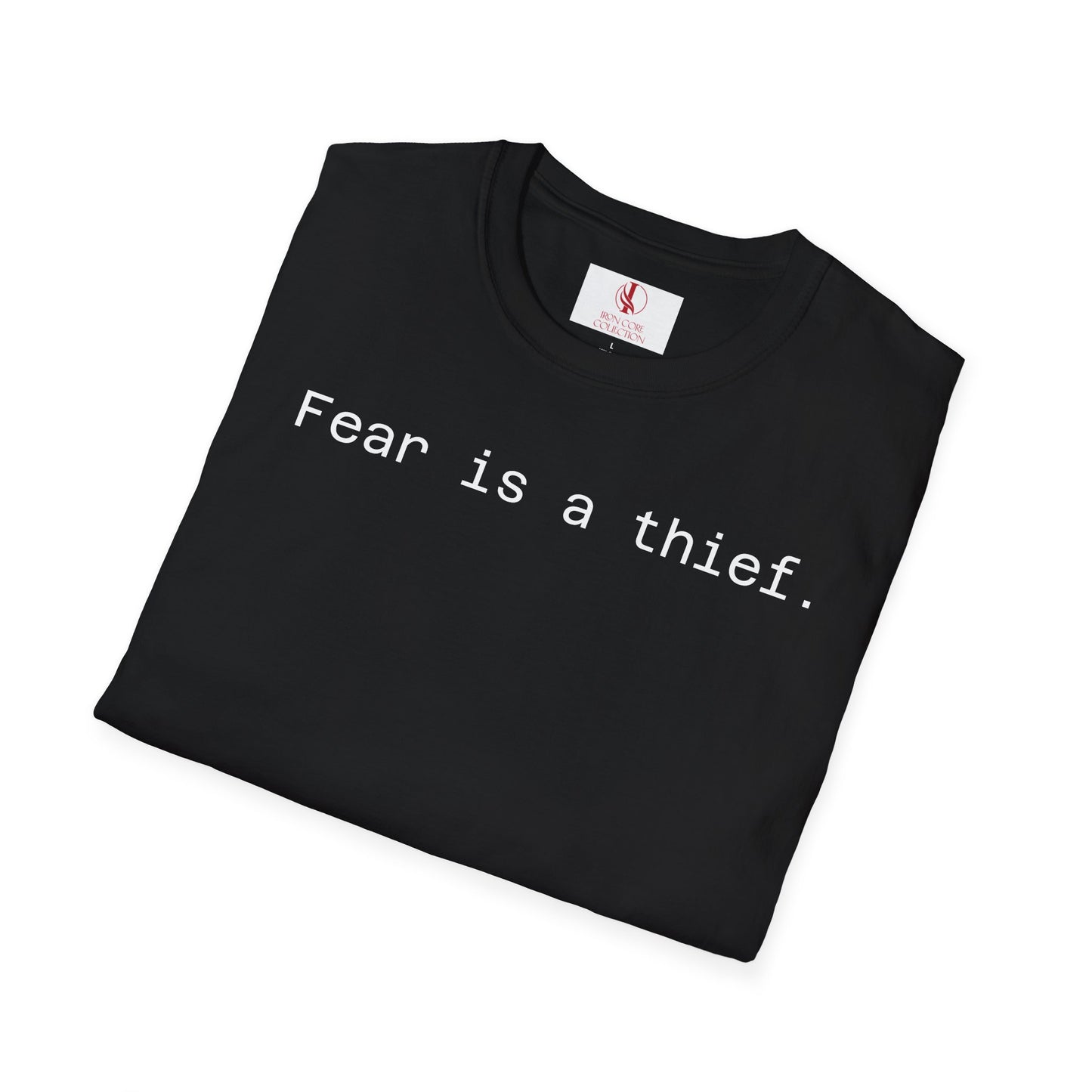 'Fear is a Thief' Graphic Tee-Inspirational Unisex T-Shirt -
