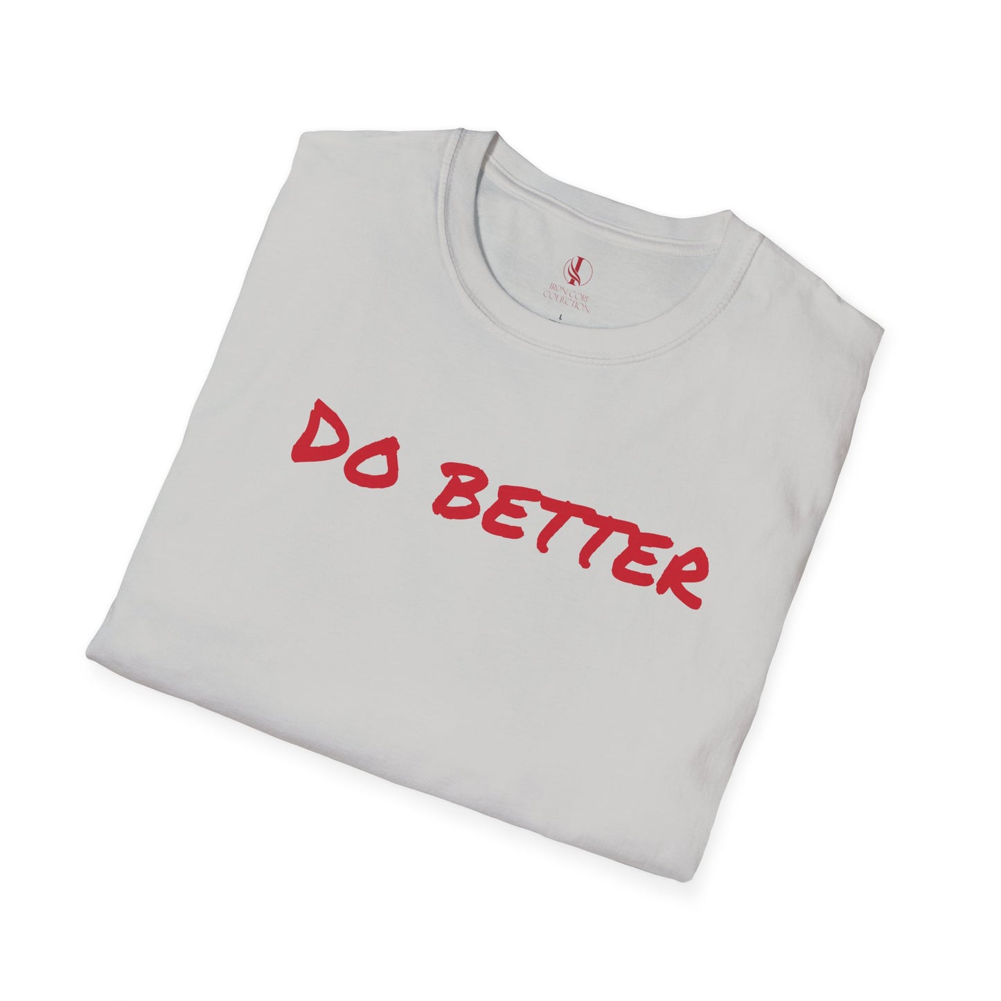 Unisex Softstyle T-Shirt - 'Do Better' Inspirational Tee with Philippians 3:12-14 Design